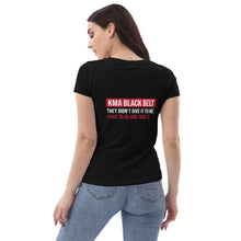 Load image into Gallery viewer, Women's "I Had To Go And Take It" Black Belt Shirt